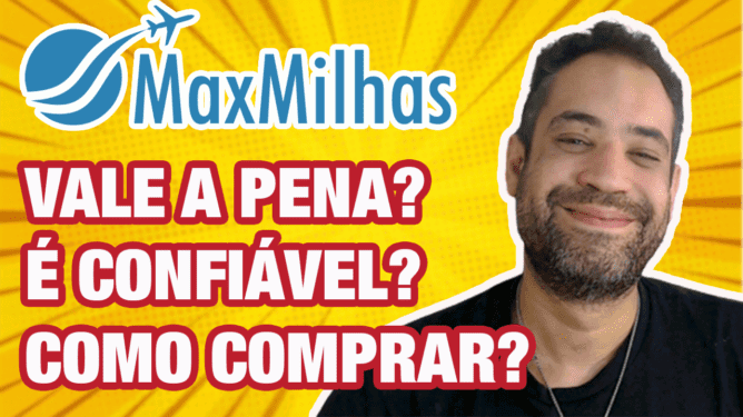 Max Milhas Vale a Pena Como Funciona É Confiável