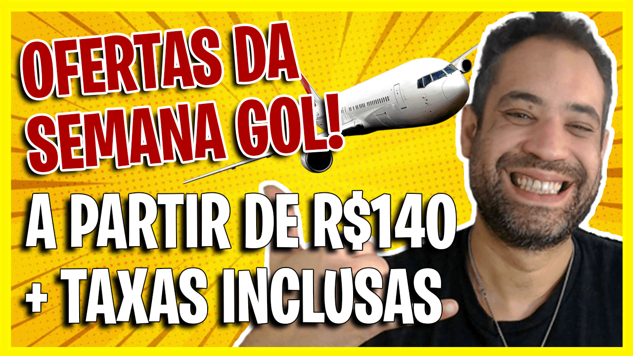 Ofertas Da Semana GOL Trechos A Partir De R 140 Taxas Inclusas