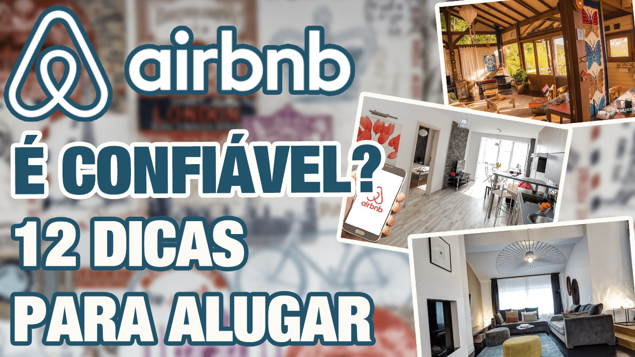 Alugar Pelo Airbnb é Confiável As 12 Principais Dicas Para Alugar No Airbnb 4631